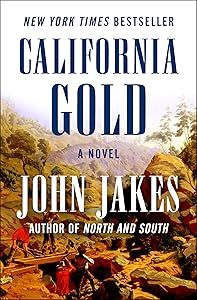 California Gold: A Novel