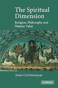 The Spiritual Dimension: Religion, Philosophy and Human Value