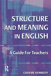 Structure and Meaning in English: A Guide for Teachers