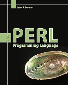 Perl: The Programming Language by Jules J. Berman