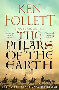 The Pillars of the Earth (The Kingsbridge Novels)
