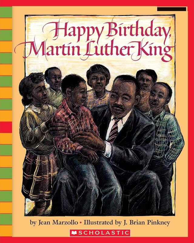 Happy Birthday, Martin Luther King (Scholastic Bookshelf) by Jean Marzollo