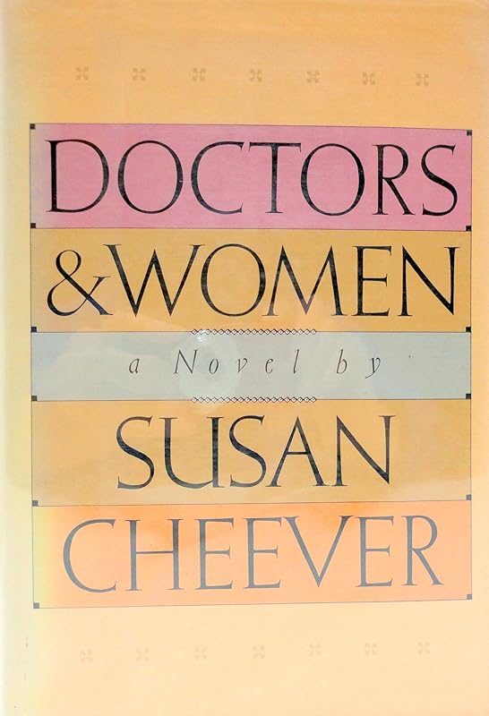Doctors and Women by Susan Cheever