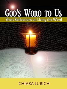 God’s Word to us : short reflections on living the Word