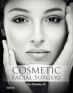 Cosmetic Facial Surgery by Joe Niamtu III DMD FAACS