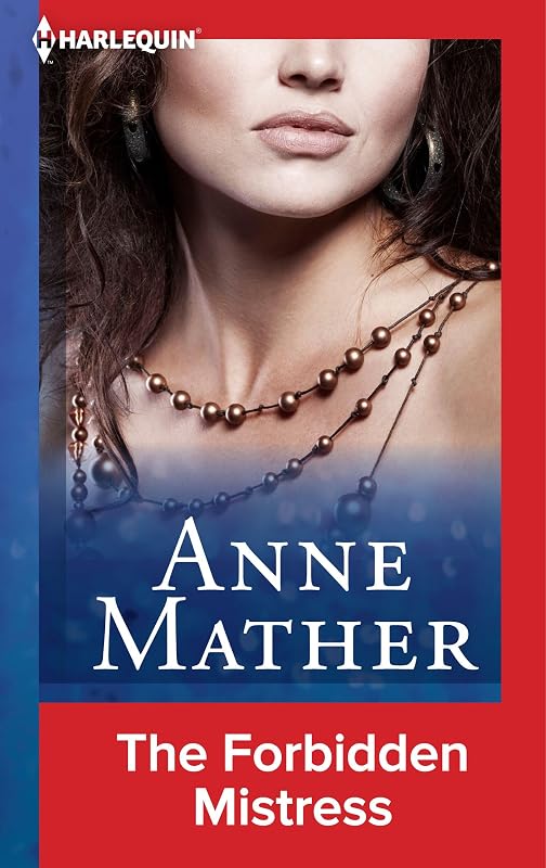 The Forbidden Mistress by Anne Mather