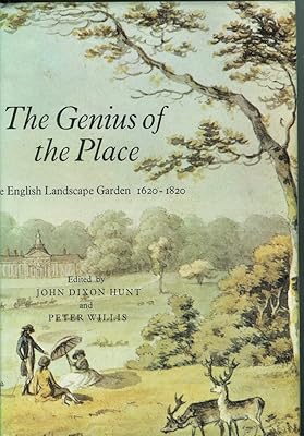 The Genius of the Place: The English Landscape Garden, 1620-1820