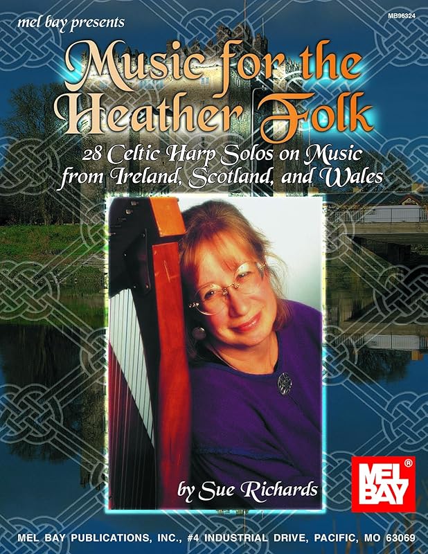 Mel Bay Music for the Heather Folk by Sue Richards