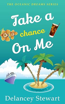Take a Chance on Me: A Second Chance Romcom