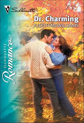Dr. Charming (Silhouette Romance Book 1721)
