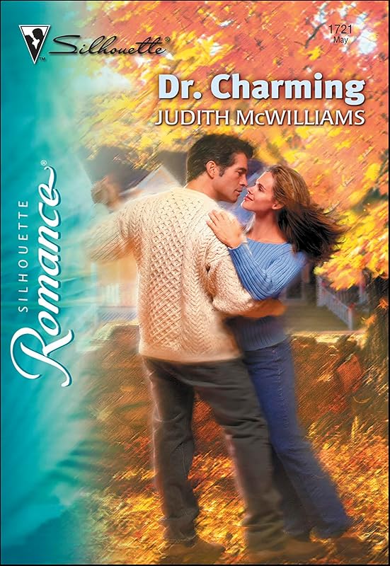 Dr. Charming (Silhouette Romance Book 1721) by Judith McWilliams