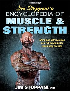 Jim Stoppani's Encyclopedia of Muscle & Strength by Jim Stoppani