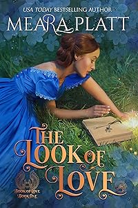 The Look of Love (The Book of Love 1) by Meara Platt