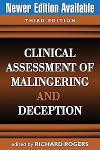 Clinical Assessment of Malingering and Deception, Third Edition by Richard Rogers