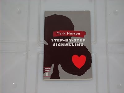 Step by Step: Signalling