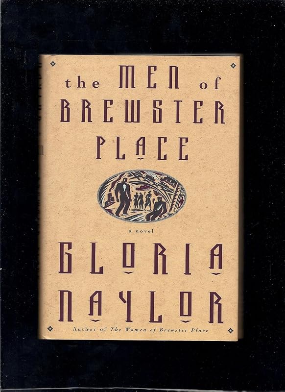 The Men of Brewster Place: A Novel by Gloria Naylor