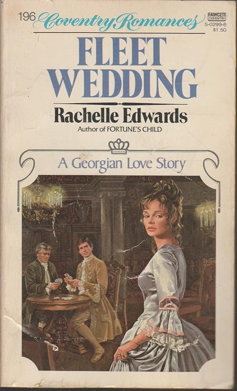 Fleet Wedding (Coventry Romances) by Rachelle Edwards