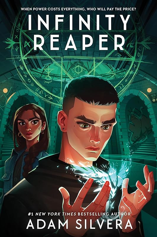 Infinity Reaper (Infinity Cycle, 2) by Adam Silvera