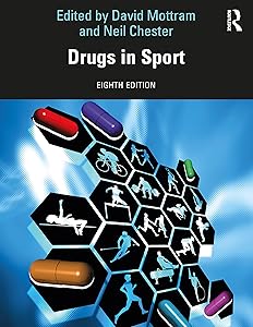 Drugs in Sport by David R Mottram