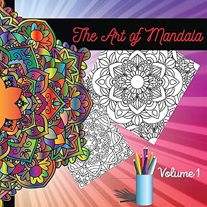 The Art of Mandala - Adult Coloring Books: Adult Coloring Books