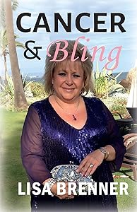 Cancer and Bling by Lisa Brenner