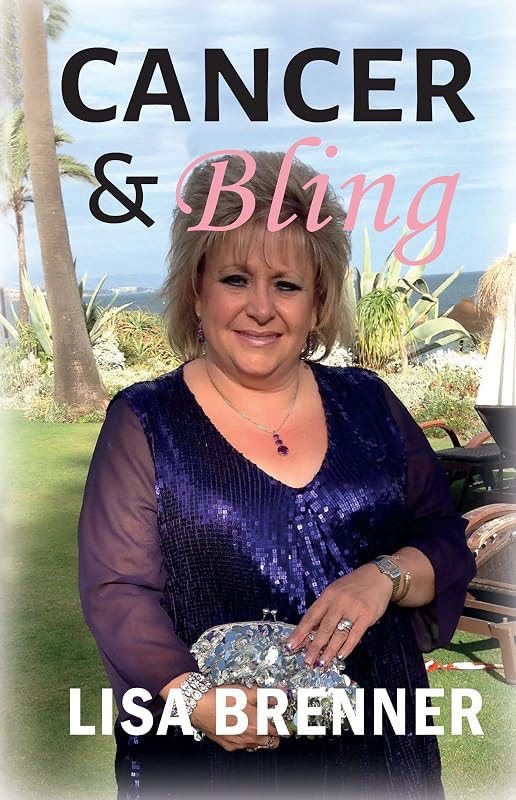 Cancer and Bling by Lisa Brenner