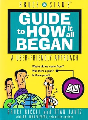 Bruce and Stan's Guide to How It All Began
