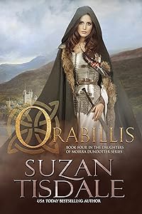 Orabillis: Book Four in the Daughters of Moirra Dundotter Series by Suzan Tisdale