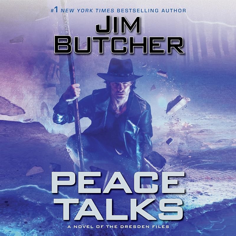 Peace Talks: Dresden Files, Book 16 by Jim Butcher