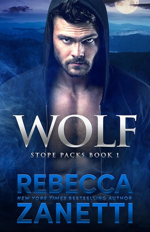 WOLF (Stope Packs Book 1) by Rebecca Zanetti