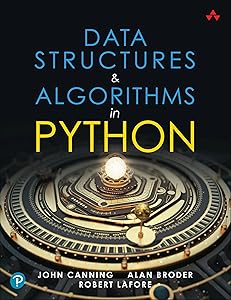Data Structures & Algorithms in Python (Developer's Library) by John Canning