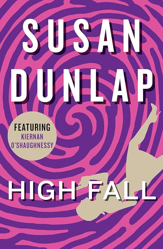 High Fall (The Kiernan O'Shaughnessy Mysteries) by Susan Dunlap