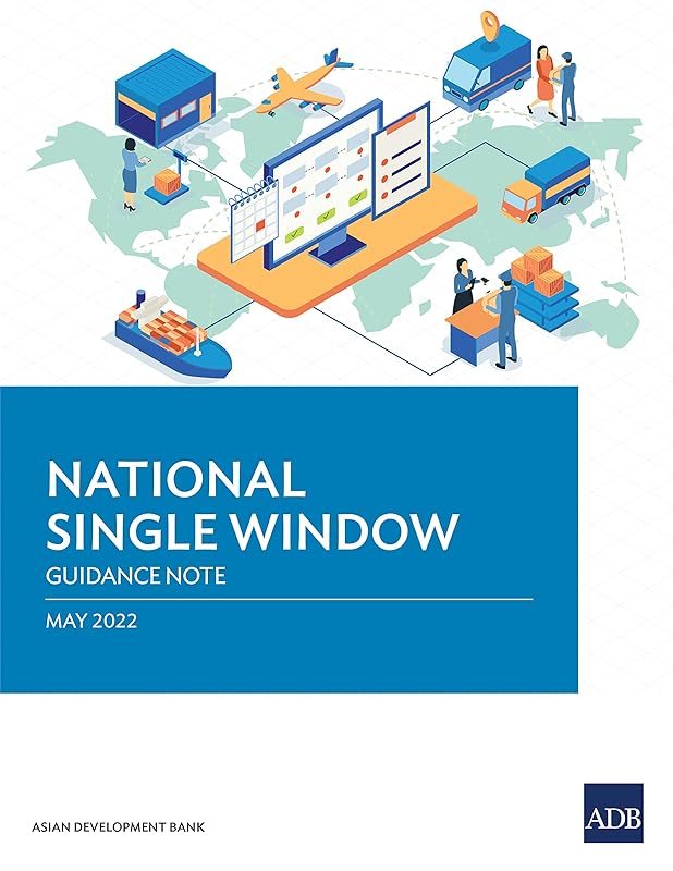 National Single Window: Guidance Note by Asian Development Bank