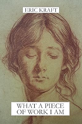 What a Piece of Work I Am (The Personal History, Adventures, Experiences & Observations of Peter Leroy)