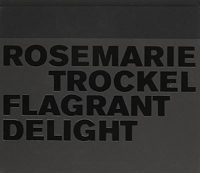 Rosemarie Trockel - Flagrant Delight (English and French Edition)
