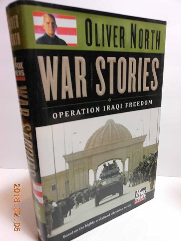 War Stories: Operation Iraqi Freedom (With DVD) by Oliver L. North