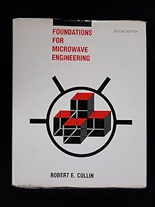 Foundations for Microwave Engineering (MCGRAW HILL SERIES IN ELECTRICAL AND COMPUTER ENGINEERING) by Robert E. Collin