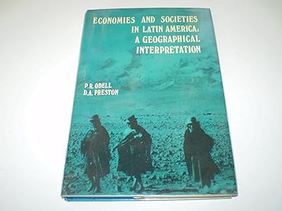Economies and societies in Latin America: A geographical interpretation