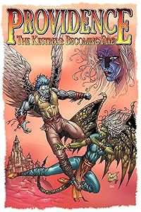 Providence: The Kestrels: Becoming Fire