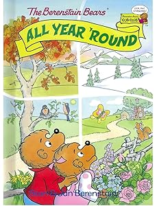 The Berenstain Bears All Year 'Round