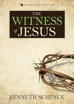 The Witness of Jesus (Jesus Series/Devotions Book 4)