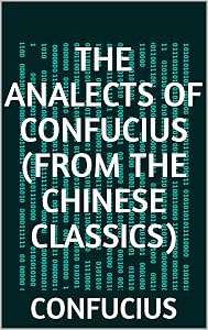 The Analects of Confucius (from the Chinese Class