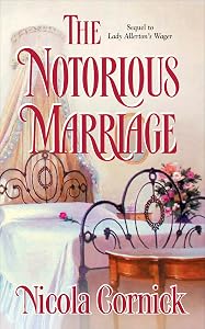 The Notorious Marriage (Harlequin Historical Series Book 659)