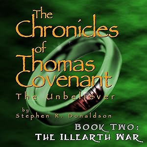 The Illearth War: The Chronicles of Thomas Covenant the Unbeliever, Book 2