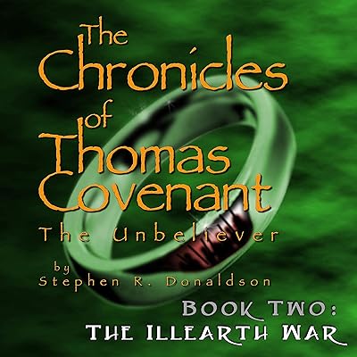 The Illearth War: The Chronicles of Thomas Covenant the Unbeliever, Book 2