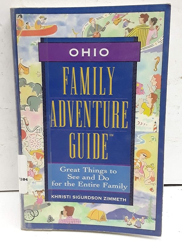 Ohio Family Adventure Guide (Fun With the Family) by Khristi Sigurdson Zimmeth
