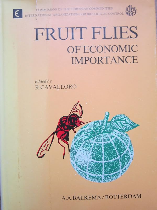 Fruit Flies of Economic Importance by R. Cavalloro