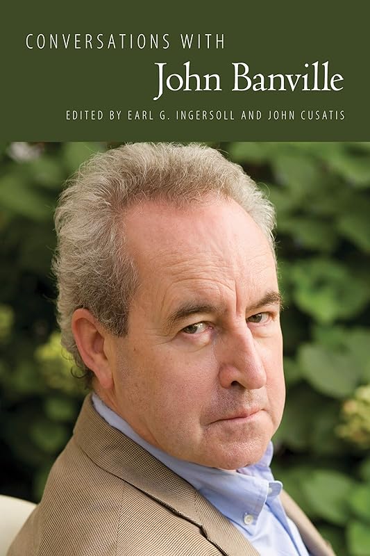 Conversations with John Banville (Literary Conversations Series) by Earl G. Ingersoll
