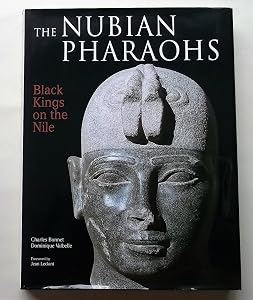 The Nubian Pharaohs: Black Kings on the Nile by Charles Bonnet