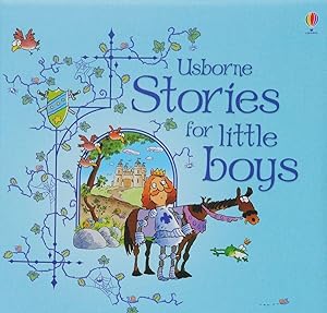 Stories for Little Boys (Usborne Anthologies and Treasuries)